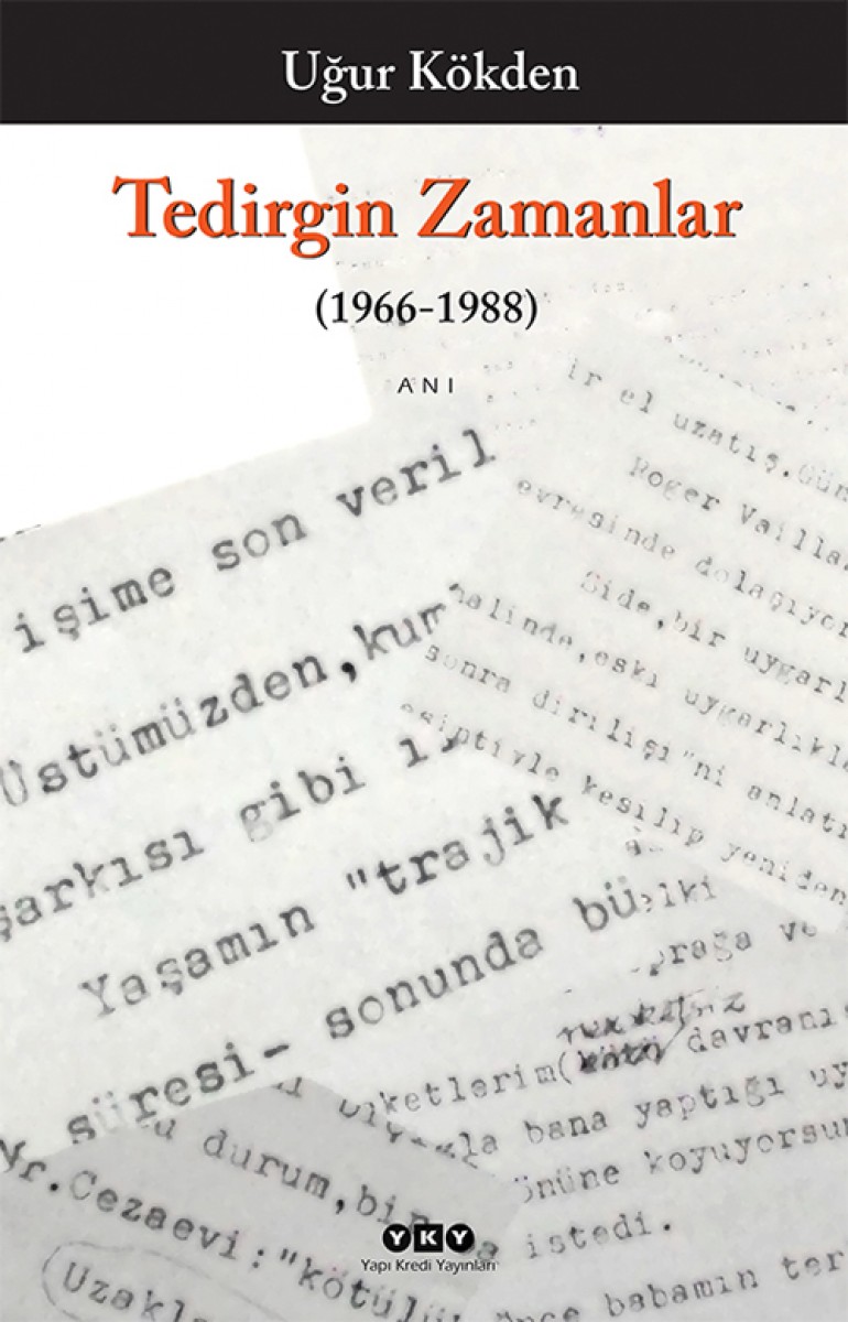 Tedirgin Zamanlar (1966-1988) Tedirgin Zamanlar (1966-1988)