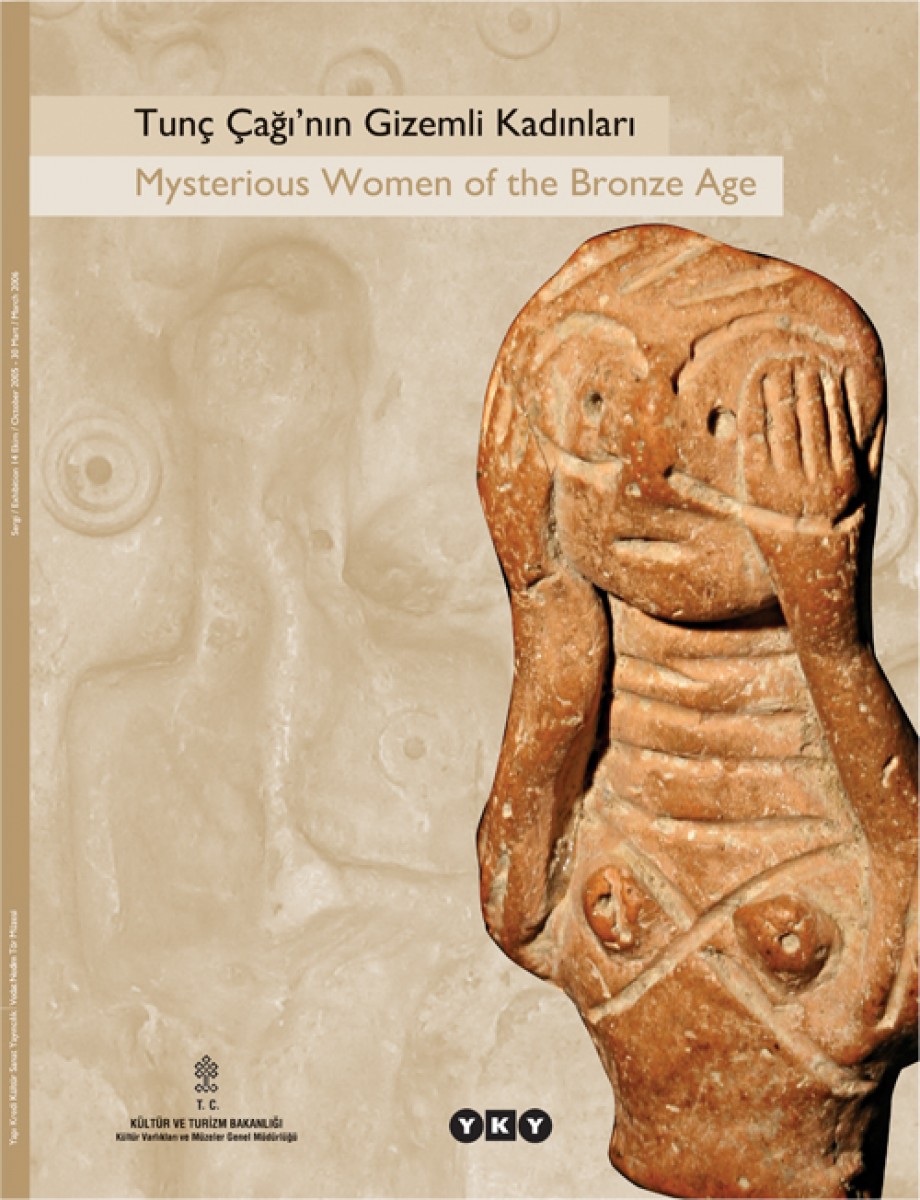 Tunç Çağı'nın Gizemli Kadınları