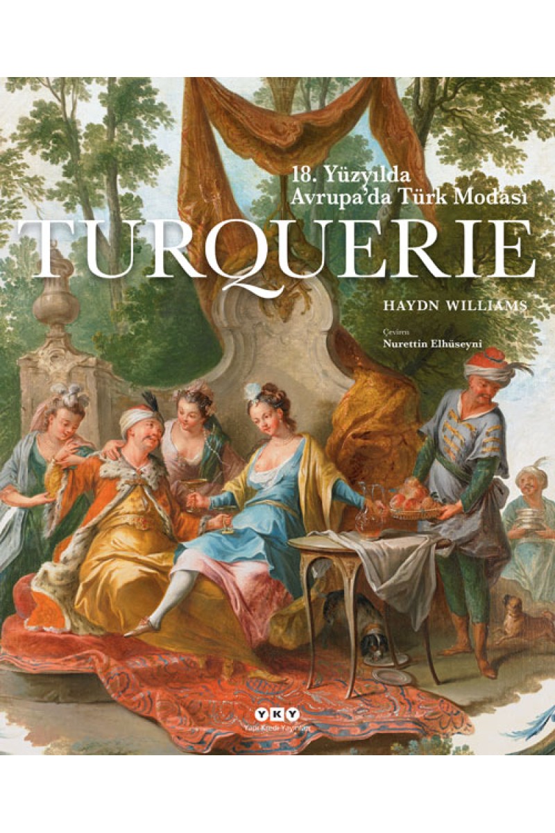 Turquerie - 18. Yüzyılda Avrupa’da Türk Modası