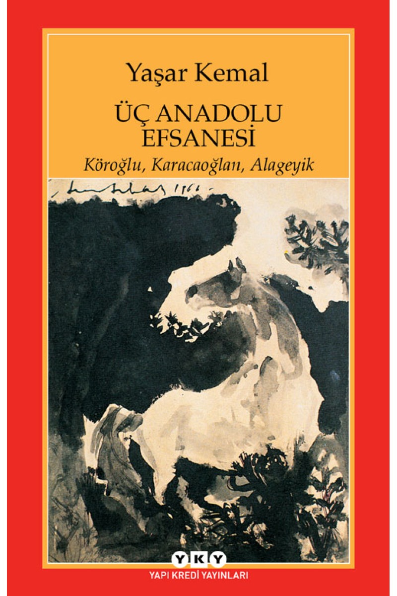 Üç Anadolu Efsanesi - Köroğlu, Karacaoğlan, Alageyik