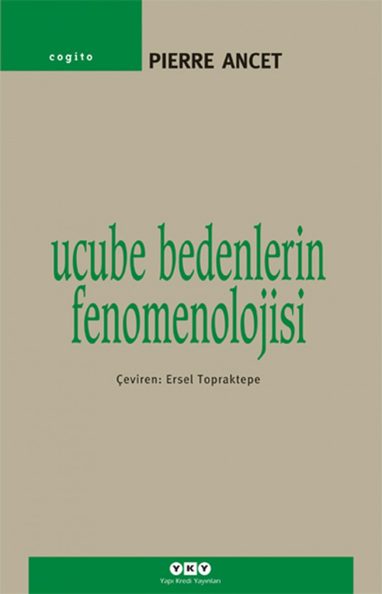 Ucube Bedenlerin Fenomenolojisi