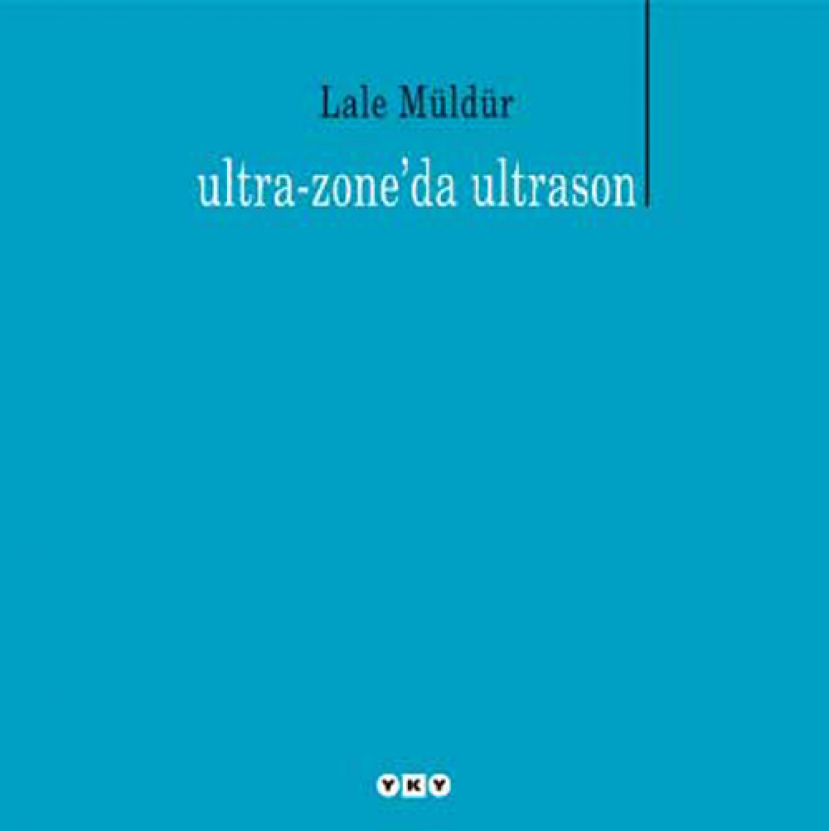 Ultra-Zone'da Ultrason