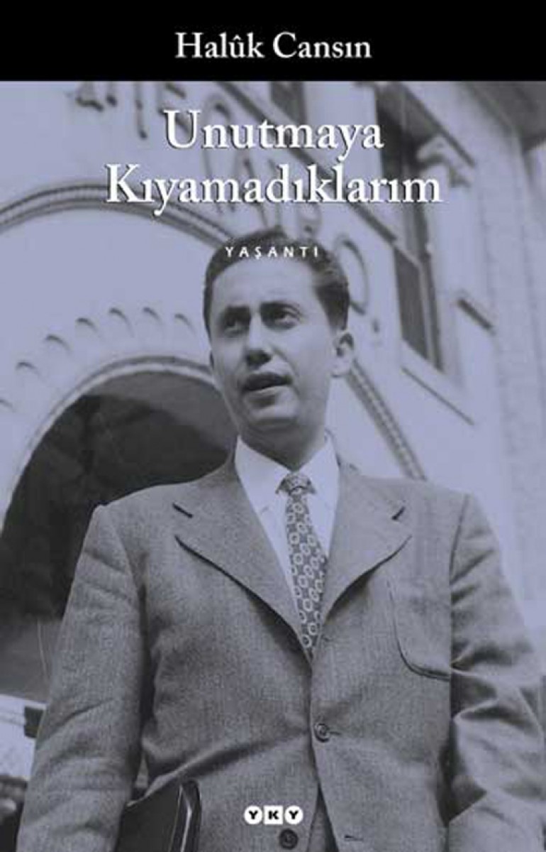 Unutmaya Kıyamadıklarım