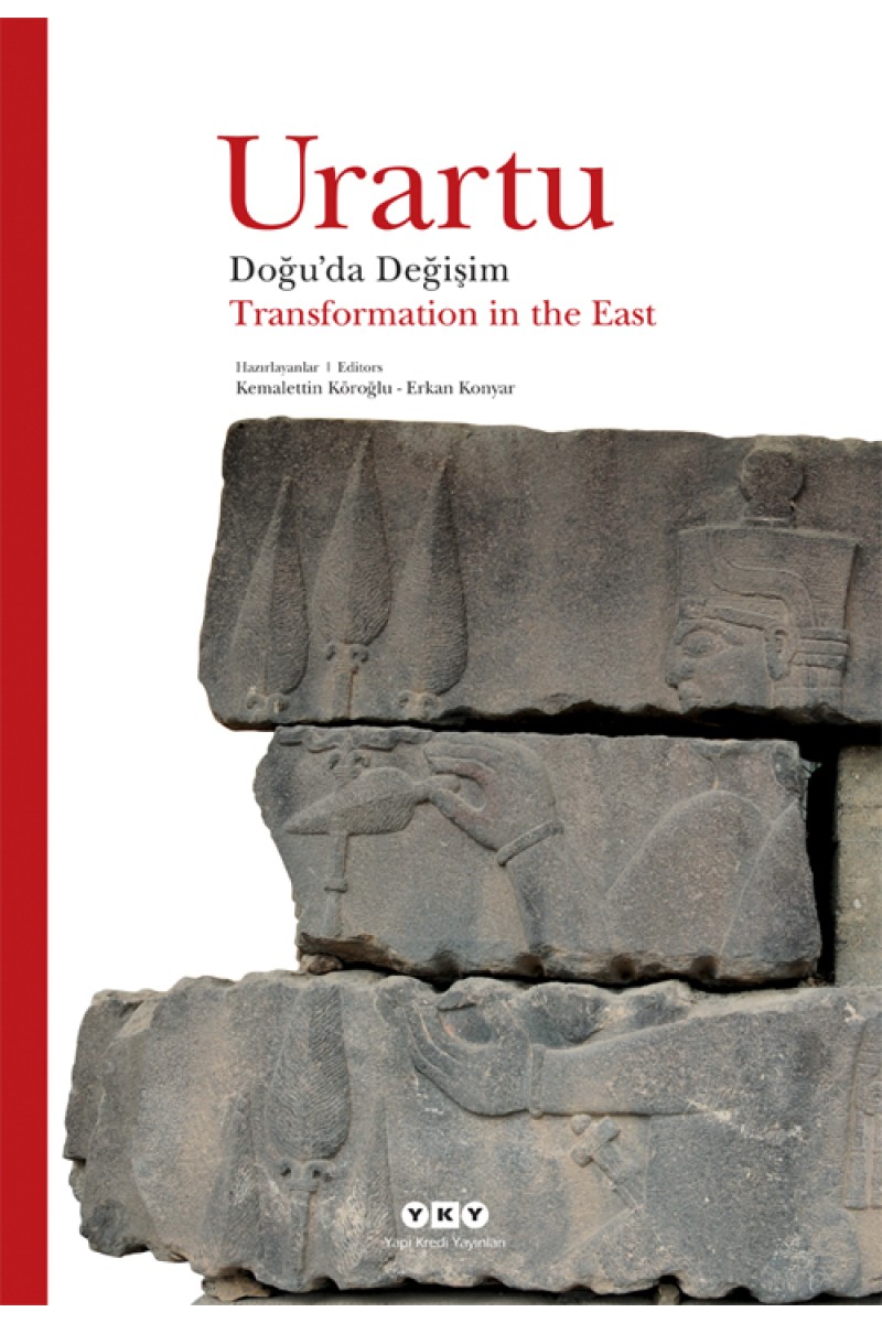 Urartu - Doğu’da Değişim / Transformation in the East