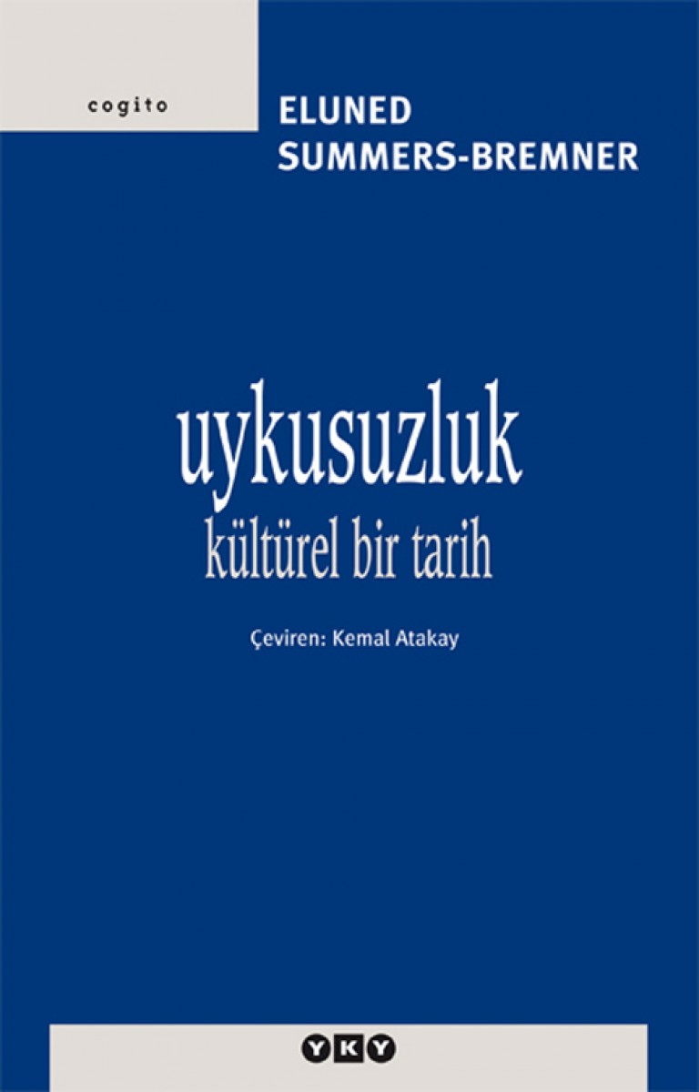 Uykusuzluk - Kültürel Bir Tarih