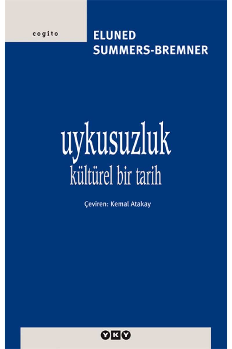 Uykusuzluk - Kültürel Bir Tarih
