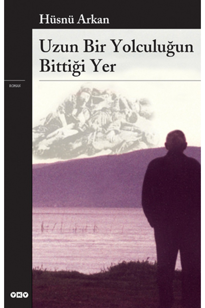 Uzun Bir Yolculuğun Bittiği Yer