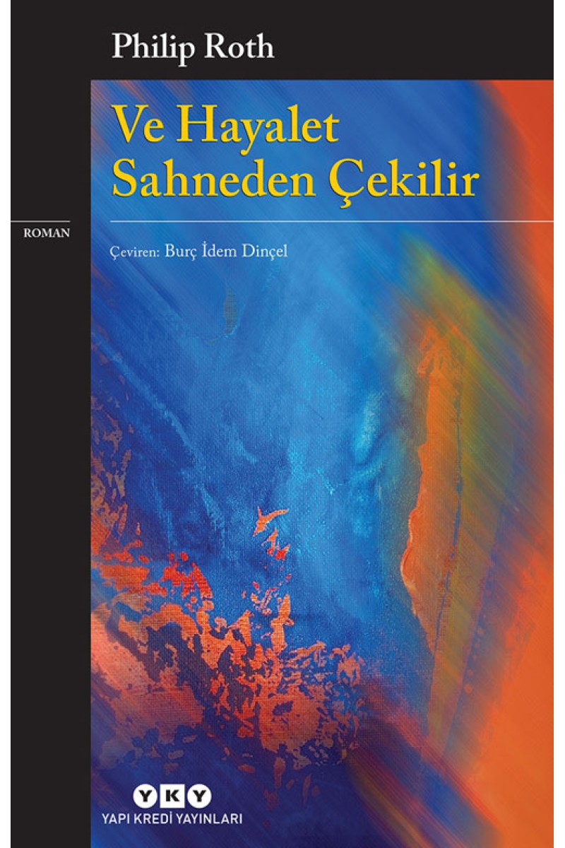 Ve Hayalet Sahneden Çekilir
