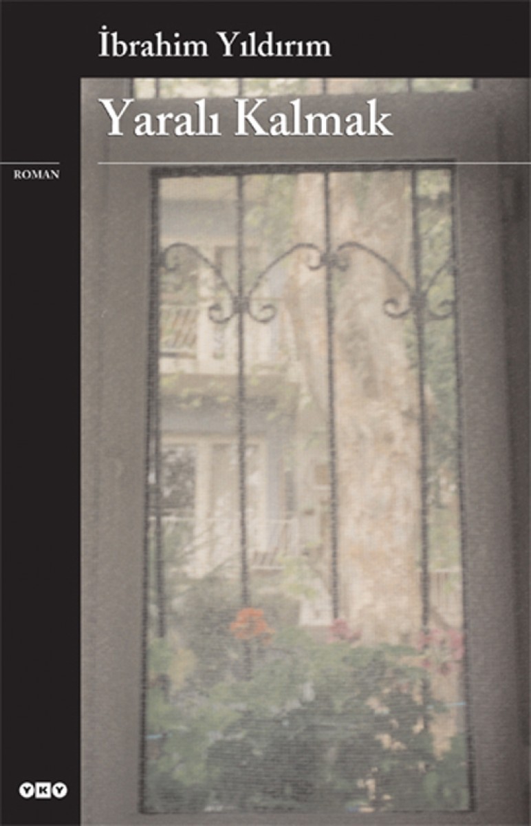Yaralı Kalmak