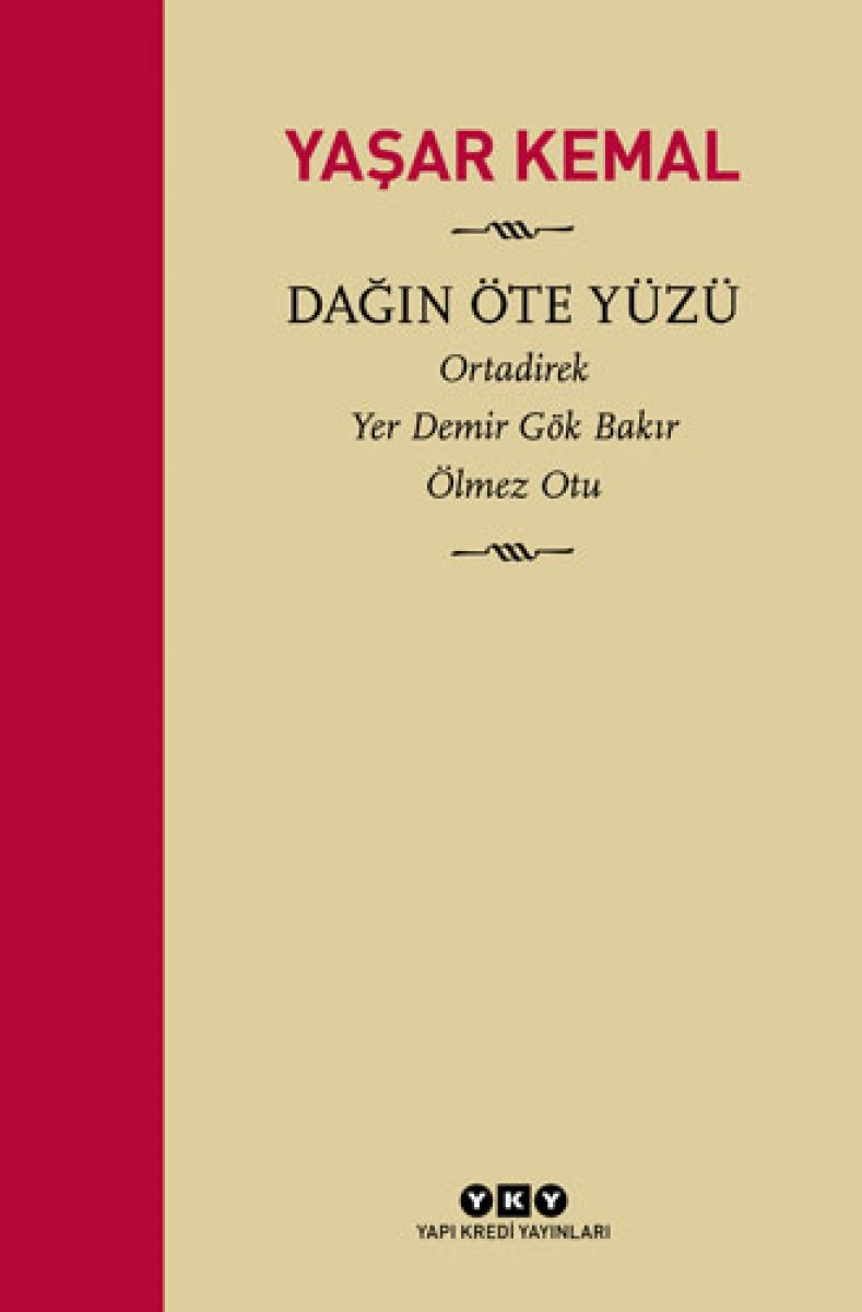 Dağın Öte Yüzü / Ortadirek - Yer Demir Gök Bakır - Ölmez Otu Dağın Öte Yüzü / Ortadirek - Yer Demir Gök Bakır - Ölmez Otu