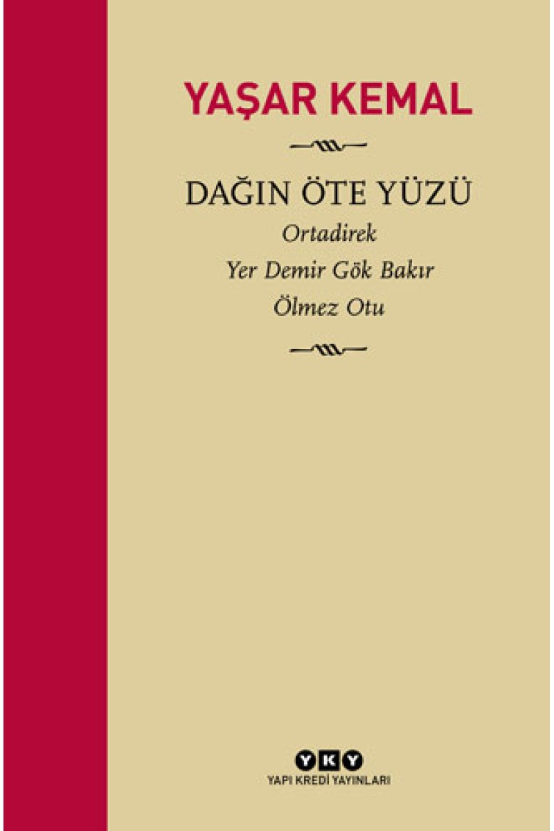 Dağın Öte Yüzü / Ortadirek - Yer Demir Gök Bakır - Ölmez Otu