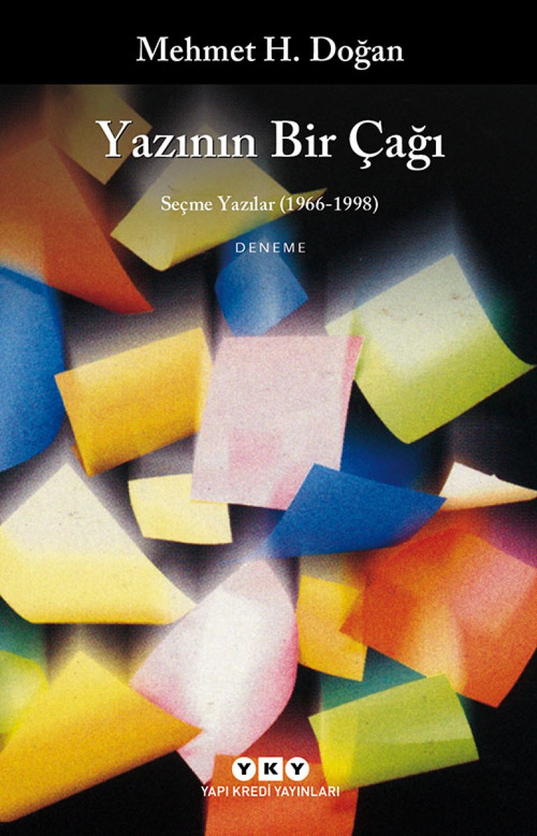Yazının Bir Çağı - Seçme Yazılar (1966-1998)