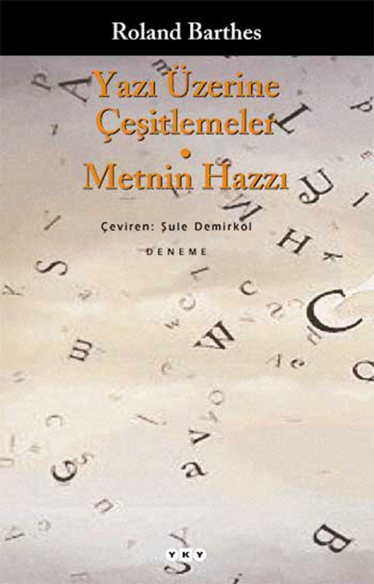 Yazı Üzerine Çeşitlemeler - Metnin Hazzı
