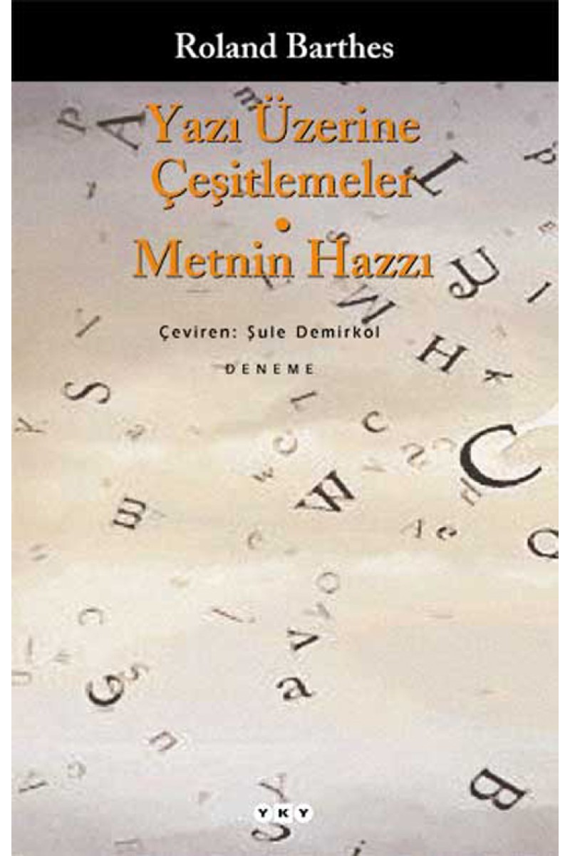 Yazı Üzerine Çeşitlemeler - Metnin Hazzı