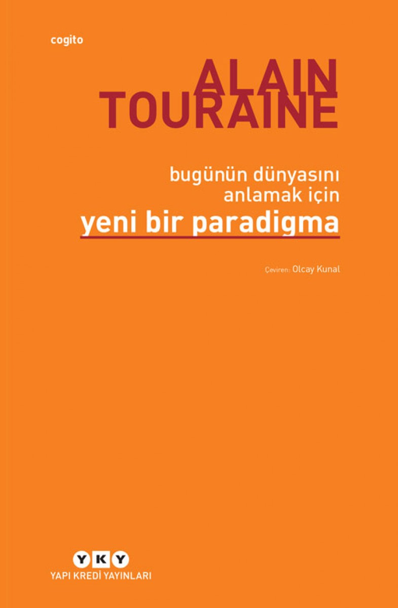 Bugünün Dünyasını Anlamak İçin Yeni Bir Paradigma