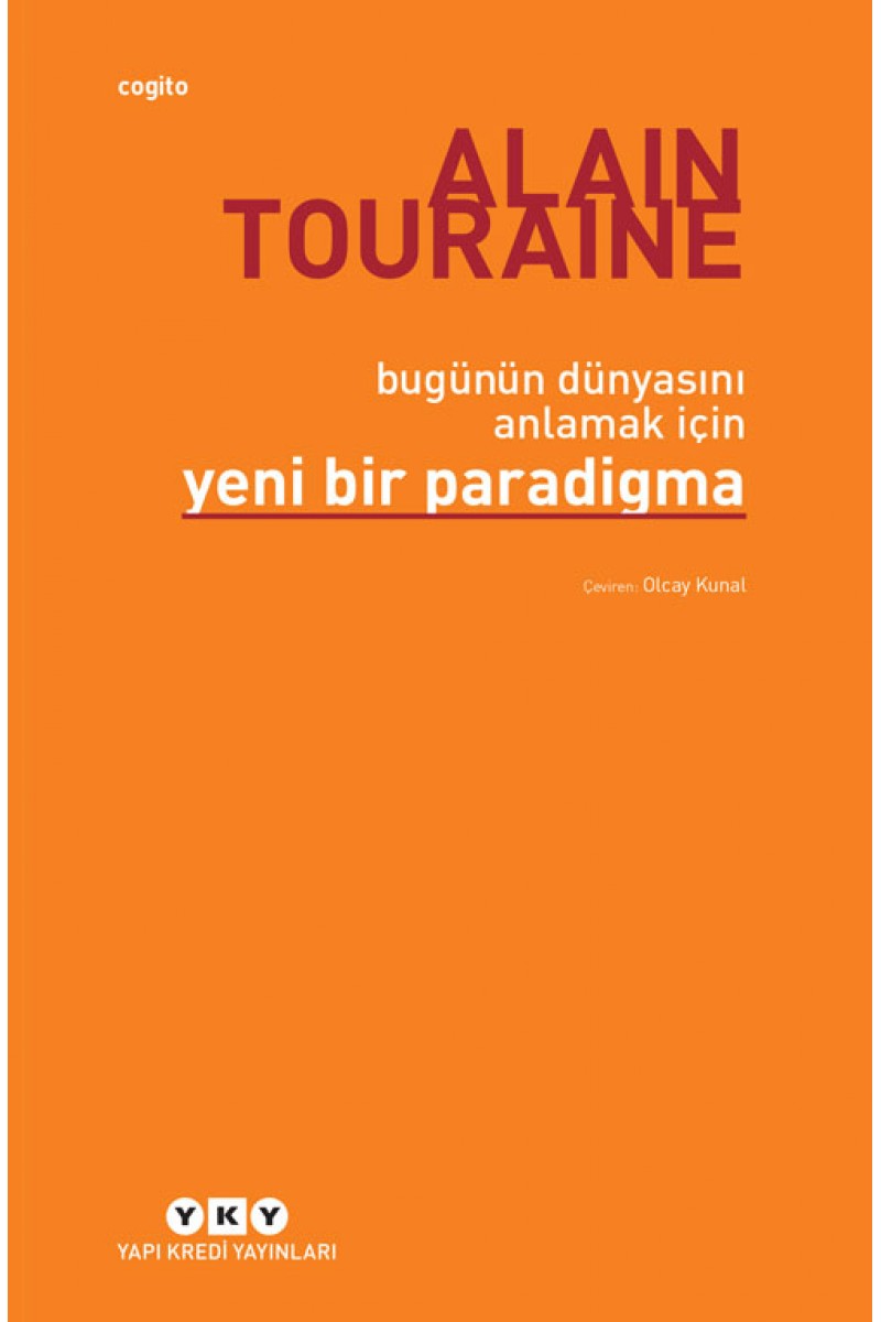 Bugünün Dünyasını Anlamak İçin Yeni Bir Paradigma