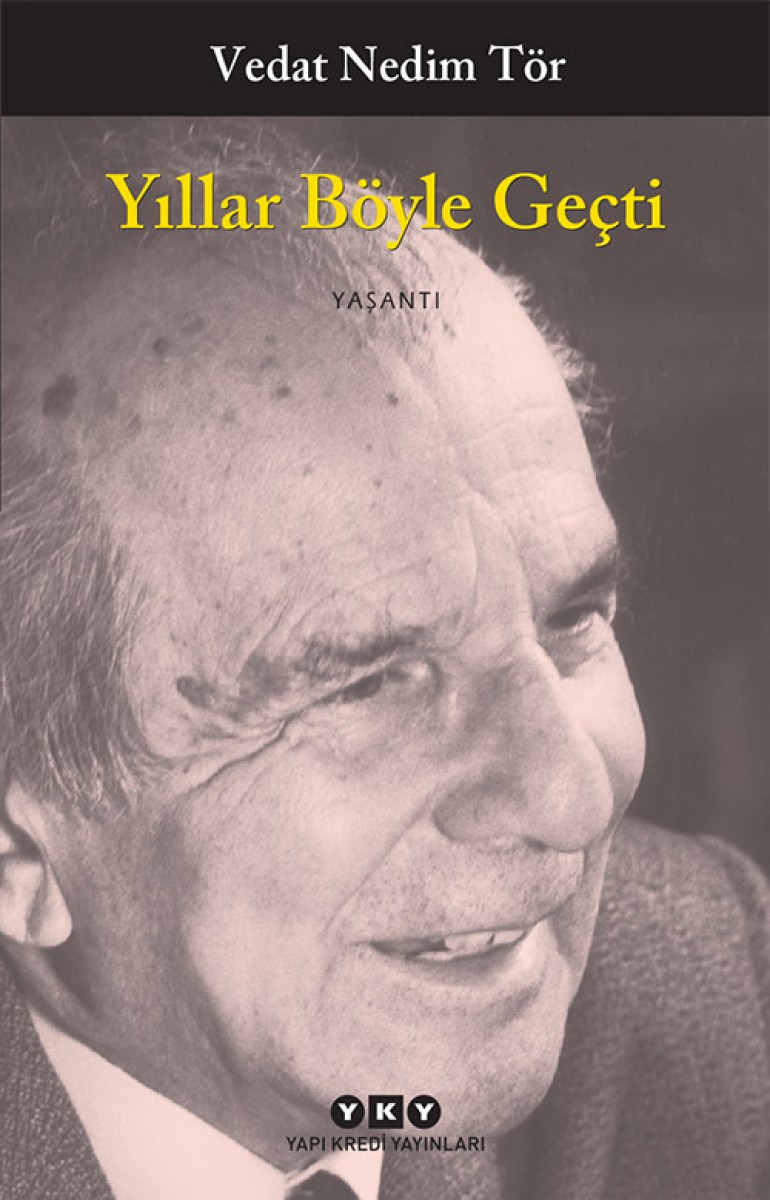 Yıllar Böyle Geçti