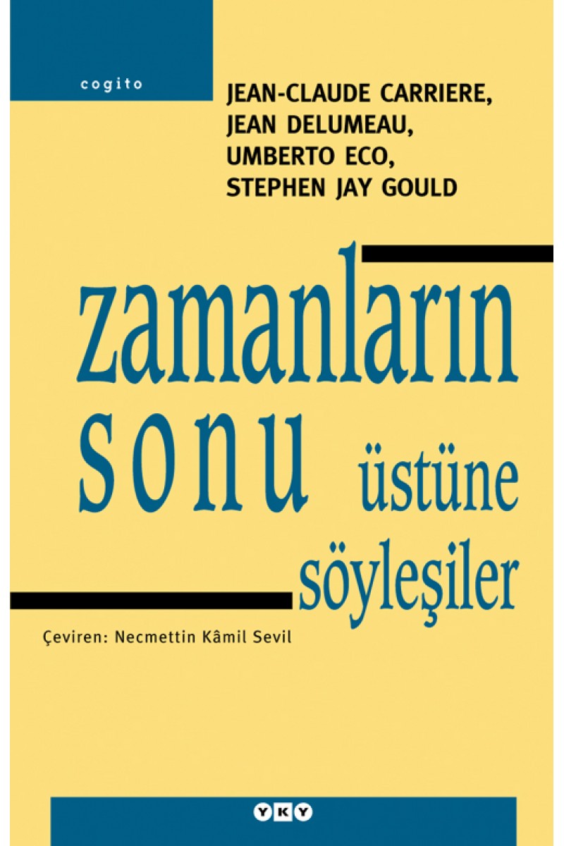 Zamanların Sonu Üstüne Söyleşiler