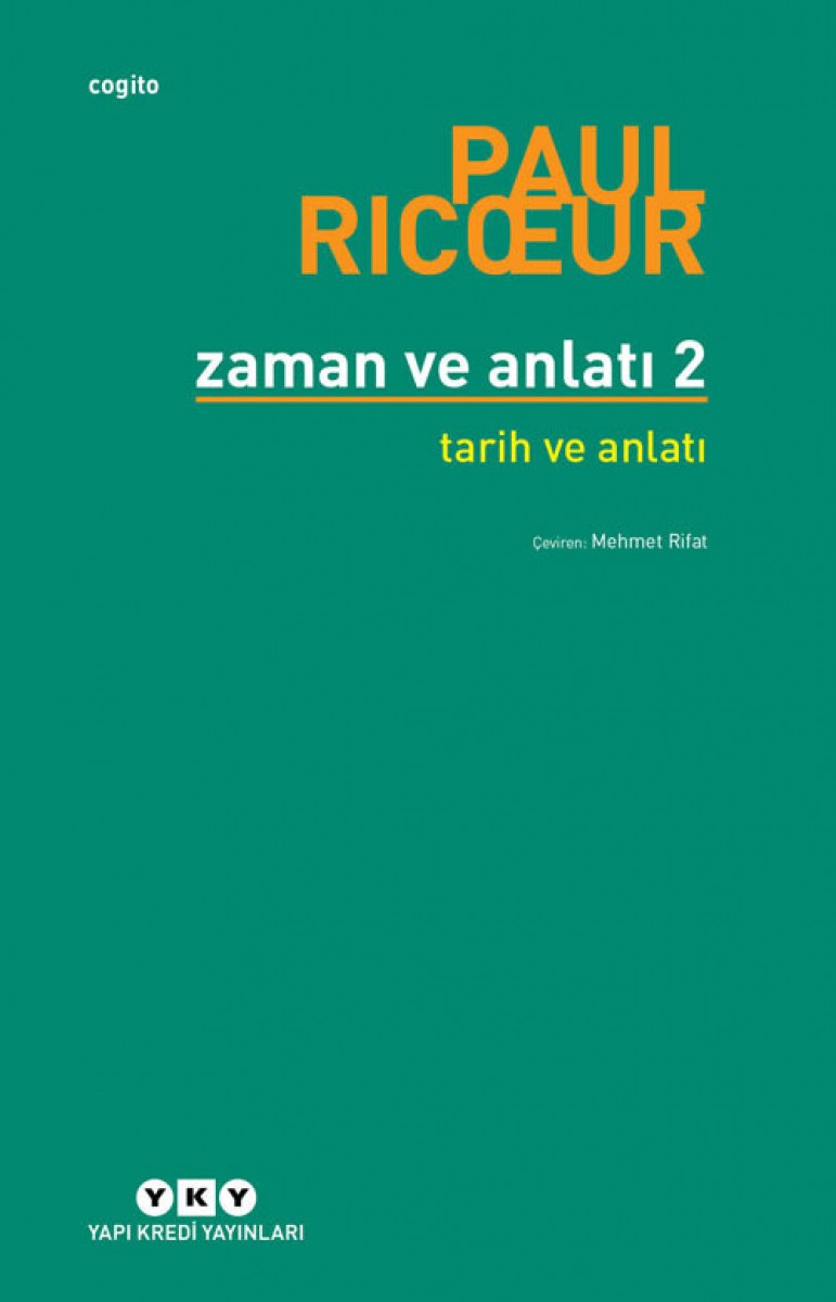 Zaman ve Anlatı 2 - Tarih ve Anlatı