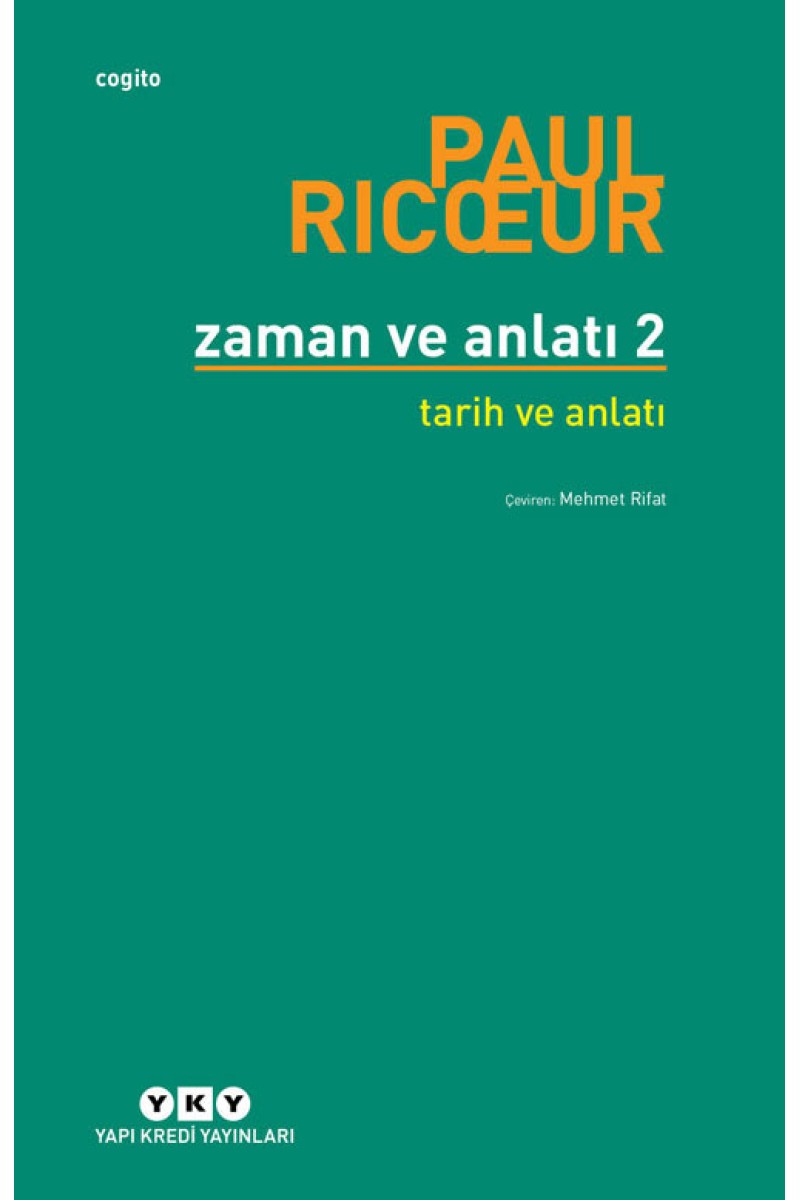 Zaman ve Anlatı 2 - Tarih ve Anlatı