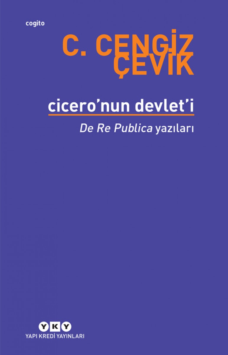 Cicero’nun Devlet’i - De Re Publica Yazıları