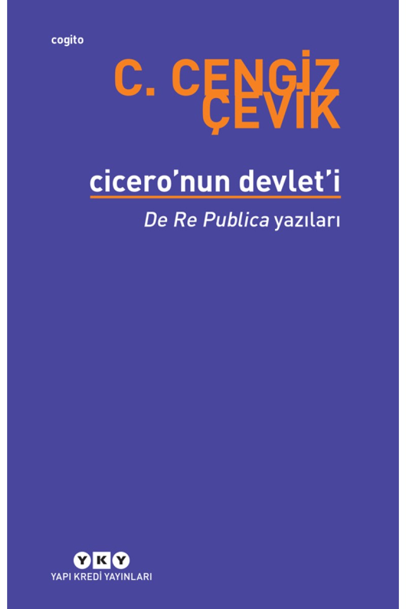 Cicero’nun Devlet’i - De Re Publica Yazıları