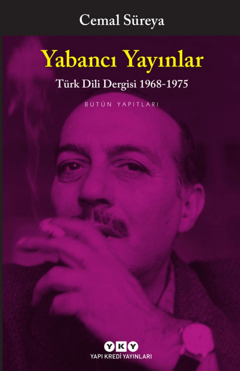 Yabancı Yayınlar - Türk Dili Dergisi 1968-1975 - Bütün Yapıtları Yabancı Yayınlar - Türk Dili Dergisi 1968-1975 - Bütün Yapıtları