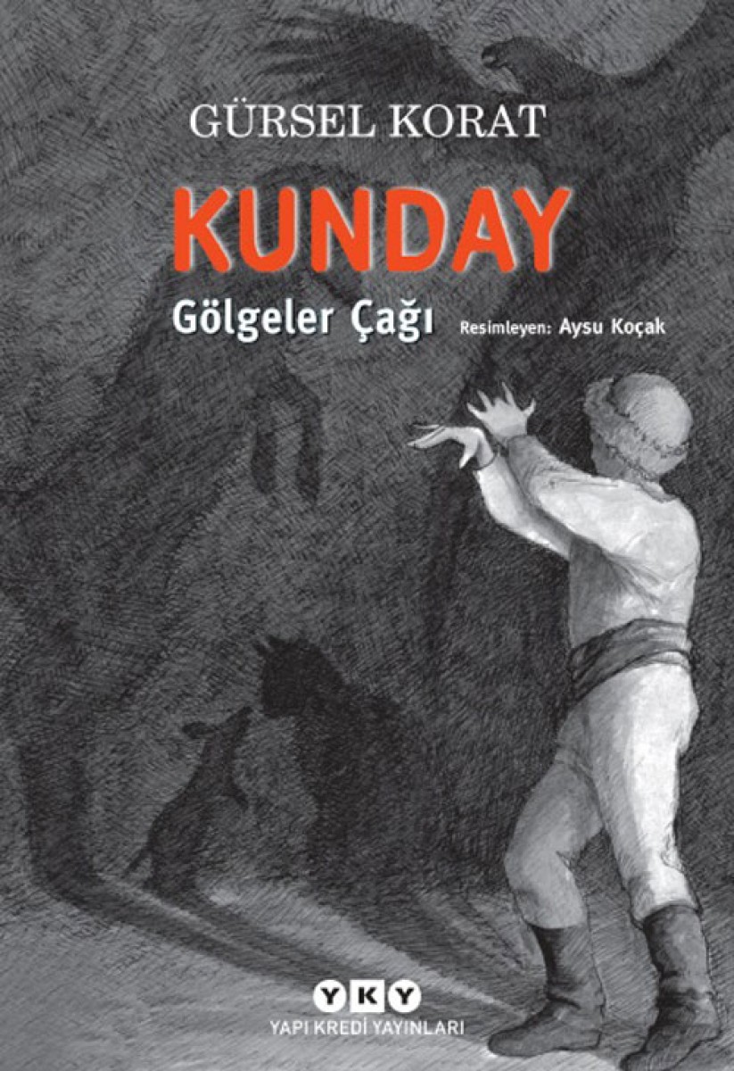 Kunday - Gölgeler Çağı