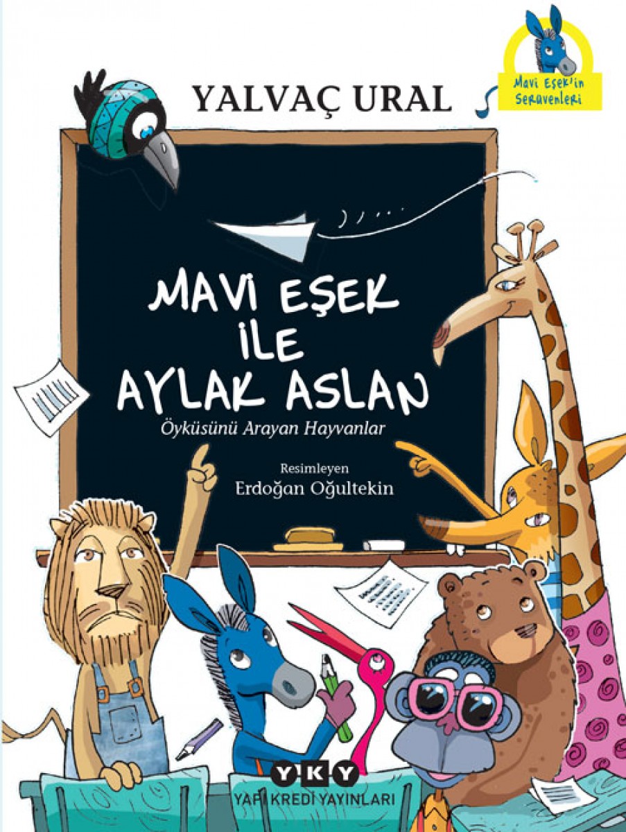 Mavi Eşek ile Aylak Aslan - Öyküsünü Arayan Hayvanlar