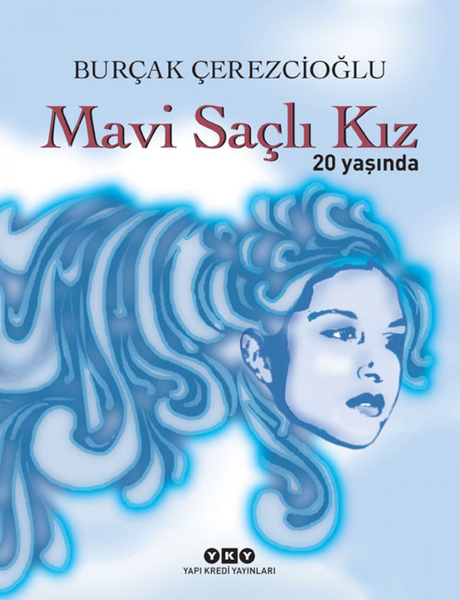 Mavi Saçlı Kız 20 Yaşında