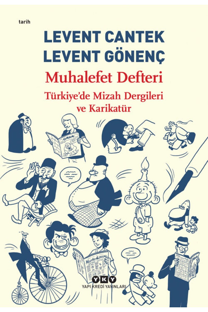 Muhalefet Defteri - Türkiye’de Mizah Dergileri ve Karikatür