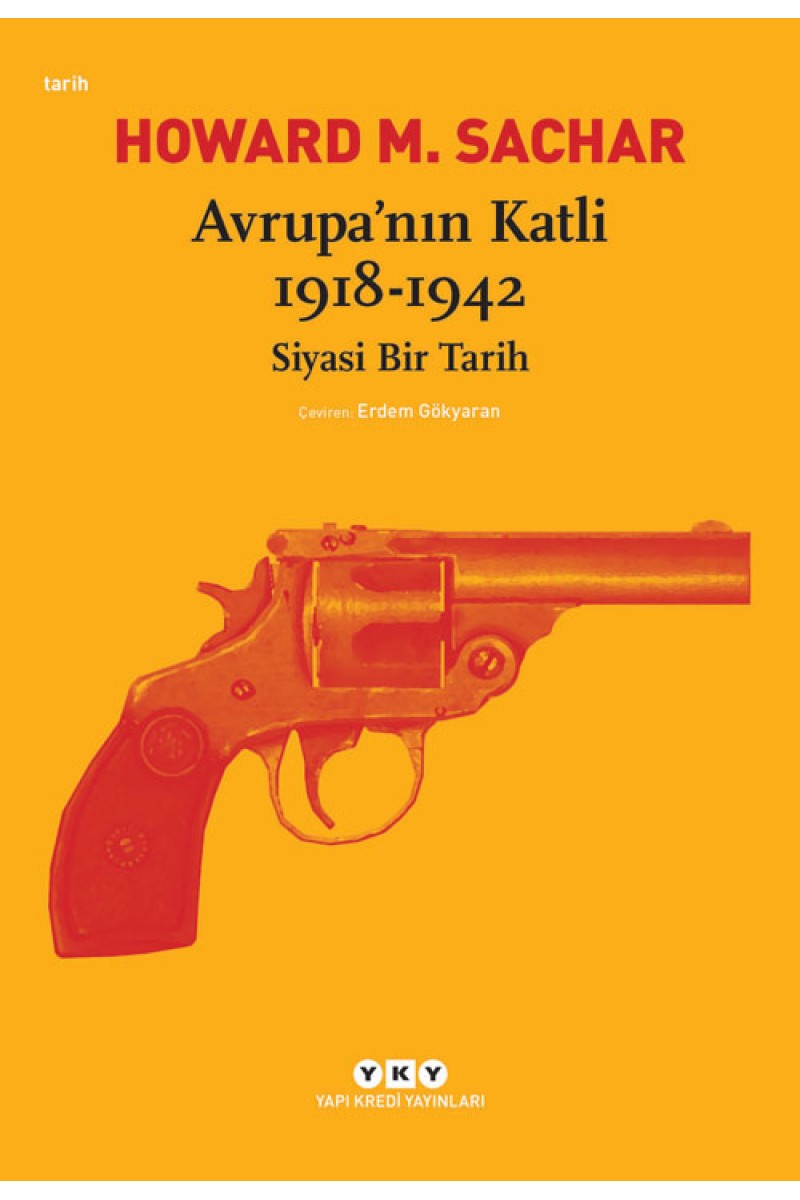 Avrupa’nın Katli 1918-1942 - Siyasi Bir Tarih