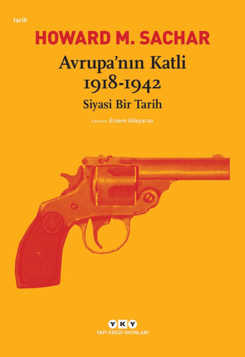 Avrupa’nın Katli 1918-1942 - Siyasi Bir Tarih