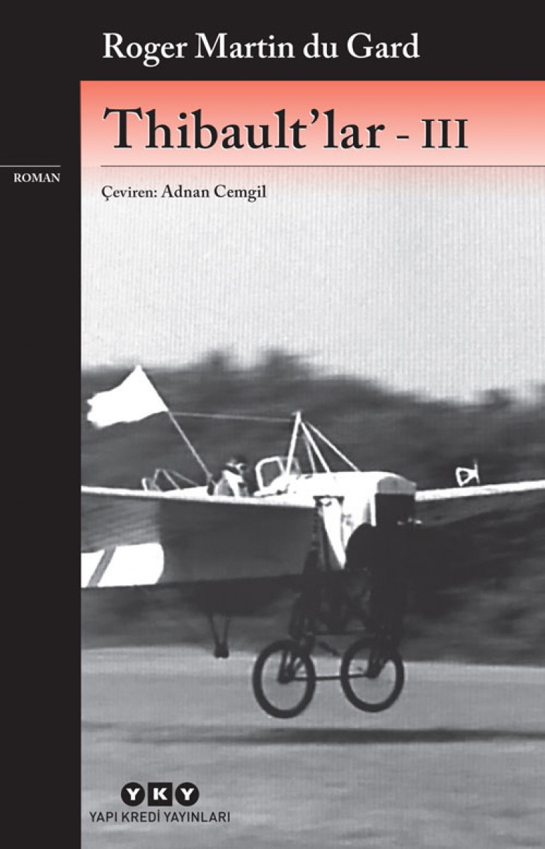 Thibault’lar - III