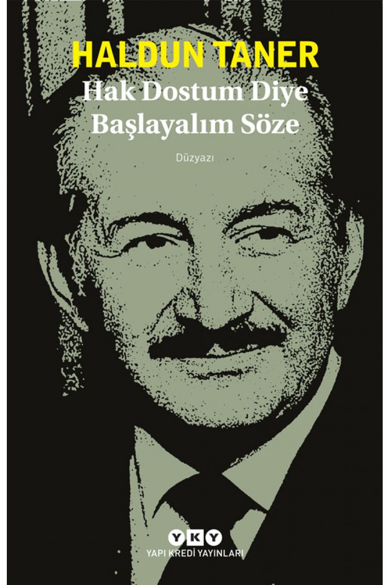 Hak Dostum Diye Başlayalım Söze