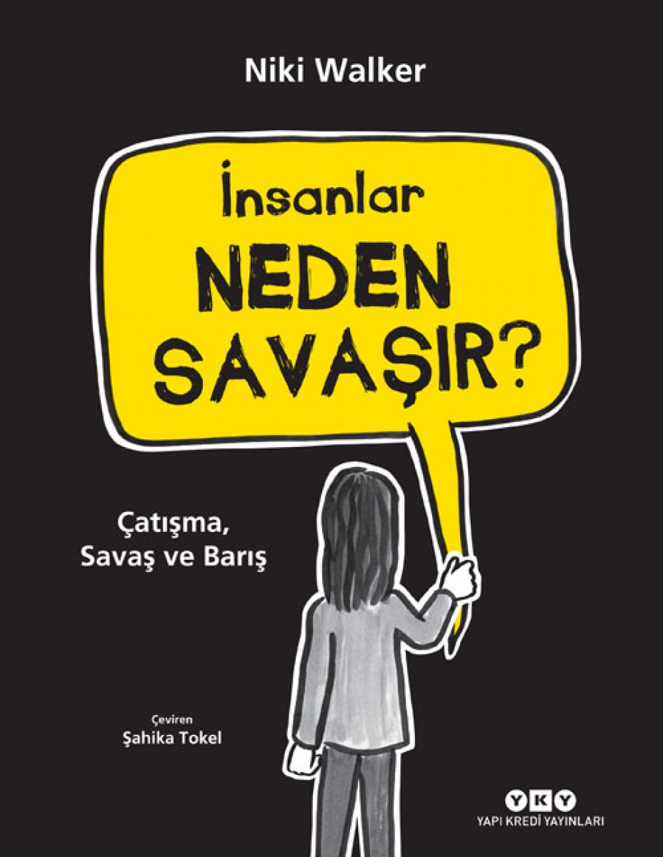 İnsanlar Neden Savaşır? Çatışma, Savaş ve Barış
