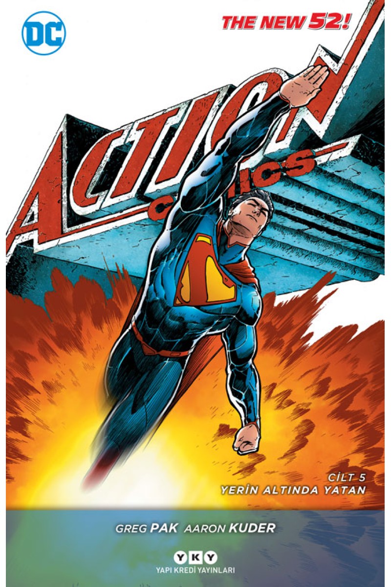 Superman Action Comics Cilt 5: Yerin Altında Yatan