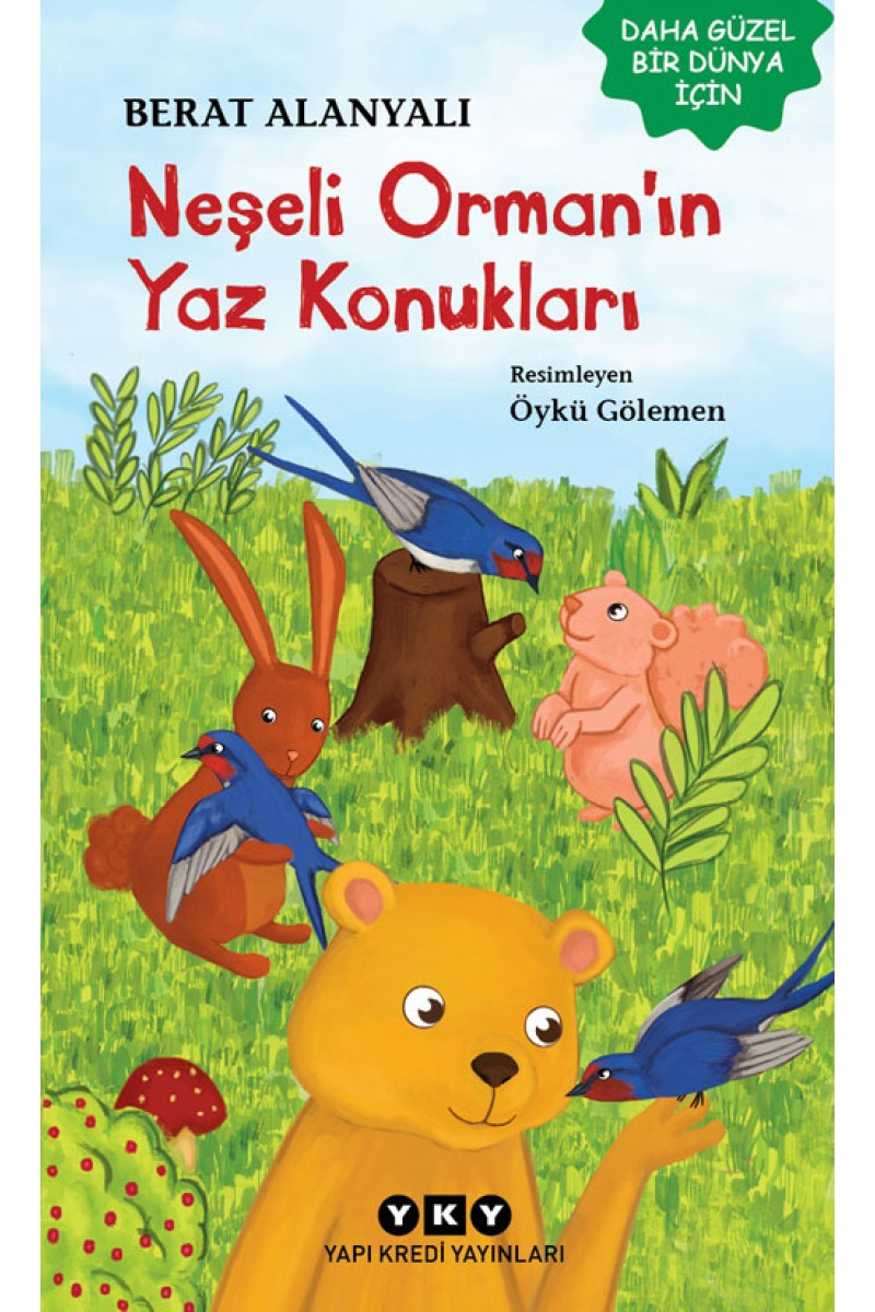 Neşeli Orman’ın Yaz Konukları