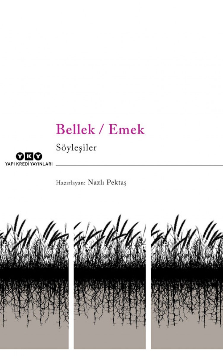Bellek / Emek - Söyleşiler