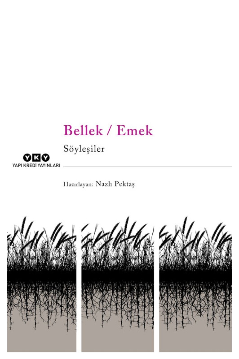 Bellek / Emek - Söyleşiler