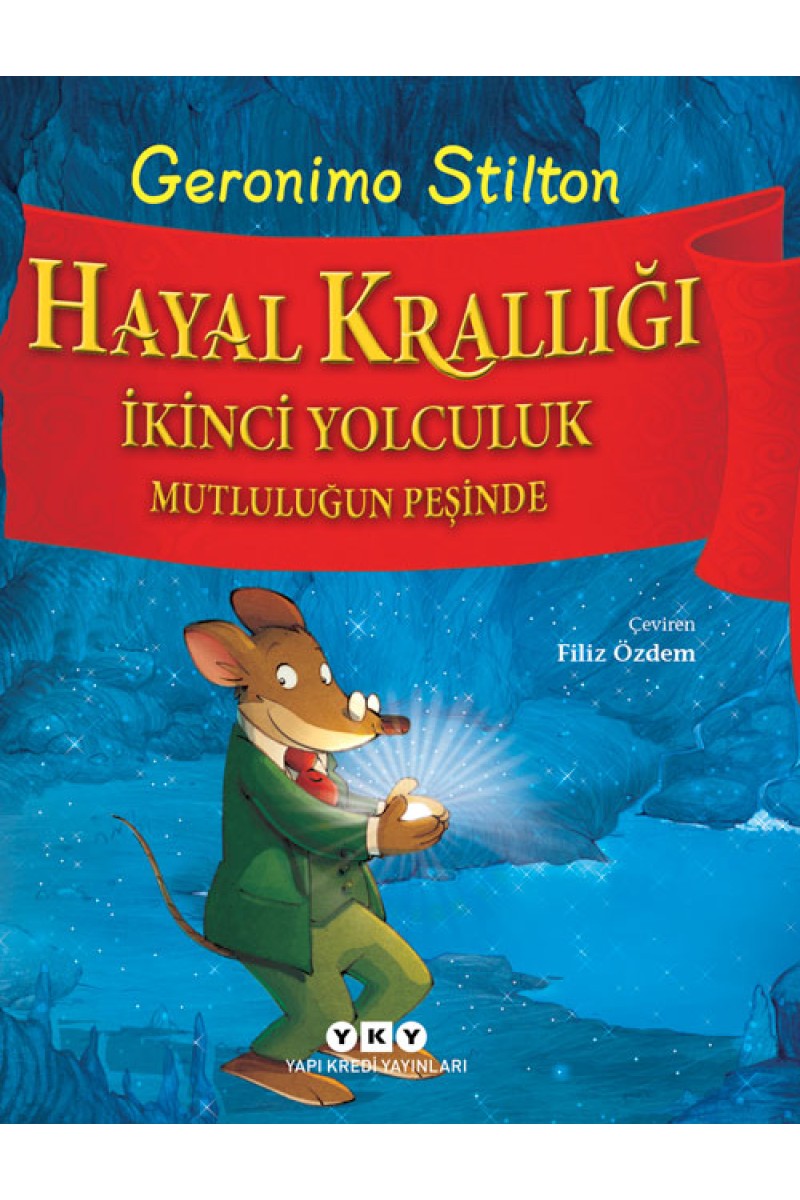 Hayal Krallığı - İkinci Yolculuk - Mutluluğun Peşinde