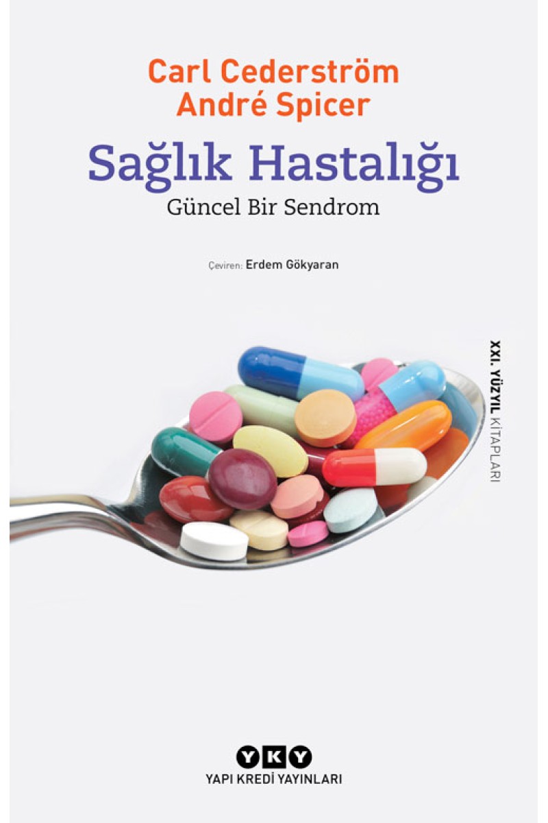 Sağlık Hastalığı - Güncel Bir Sendrom