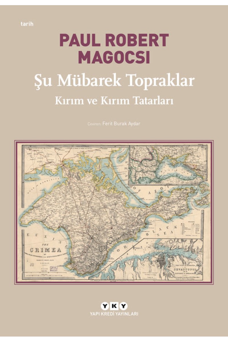 Şu Mübarek Topraklar - Kırım ve Kırım Tatarları