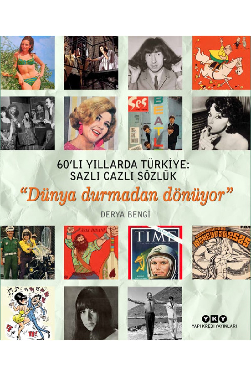 60’lı Yıllarda Türkiye: Sazlı Cazlı Sözlük (Karton Kapak)