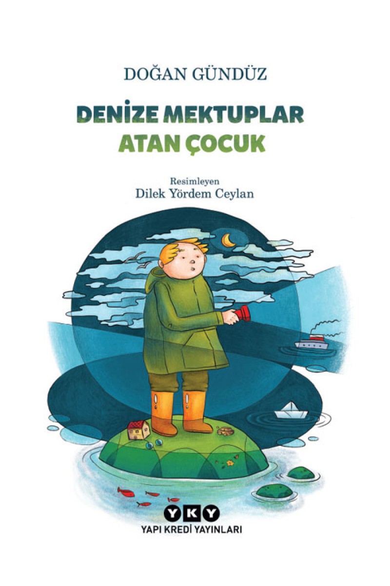 Denize Mektuplar Atan Çocuk