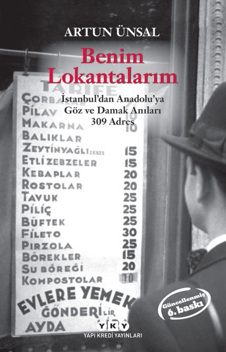 Benim Lokantalarım - İstanbul’dan Anadolu’ya Göz ve Damak Anıları 309 Adres