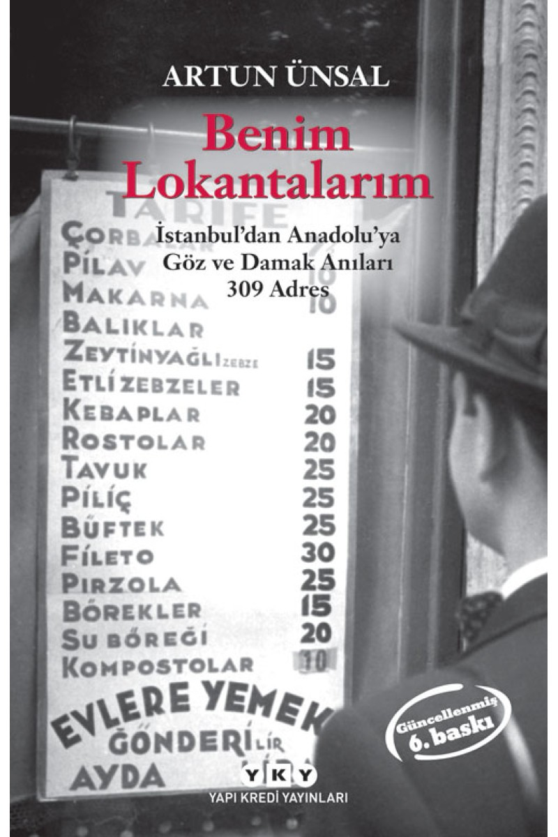 Benim Lokantalarım - İstanbul’dan Anadolu’ya Göz ve Damak Anıları 309 Adres