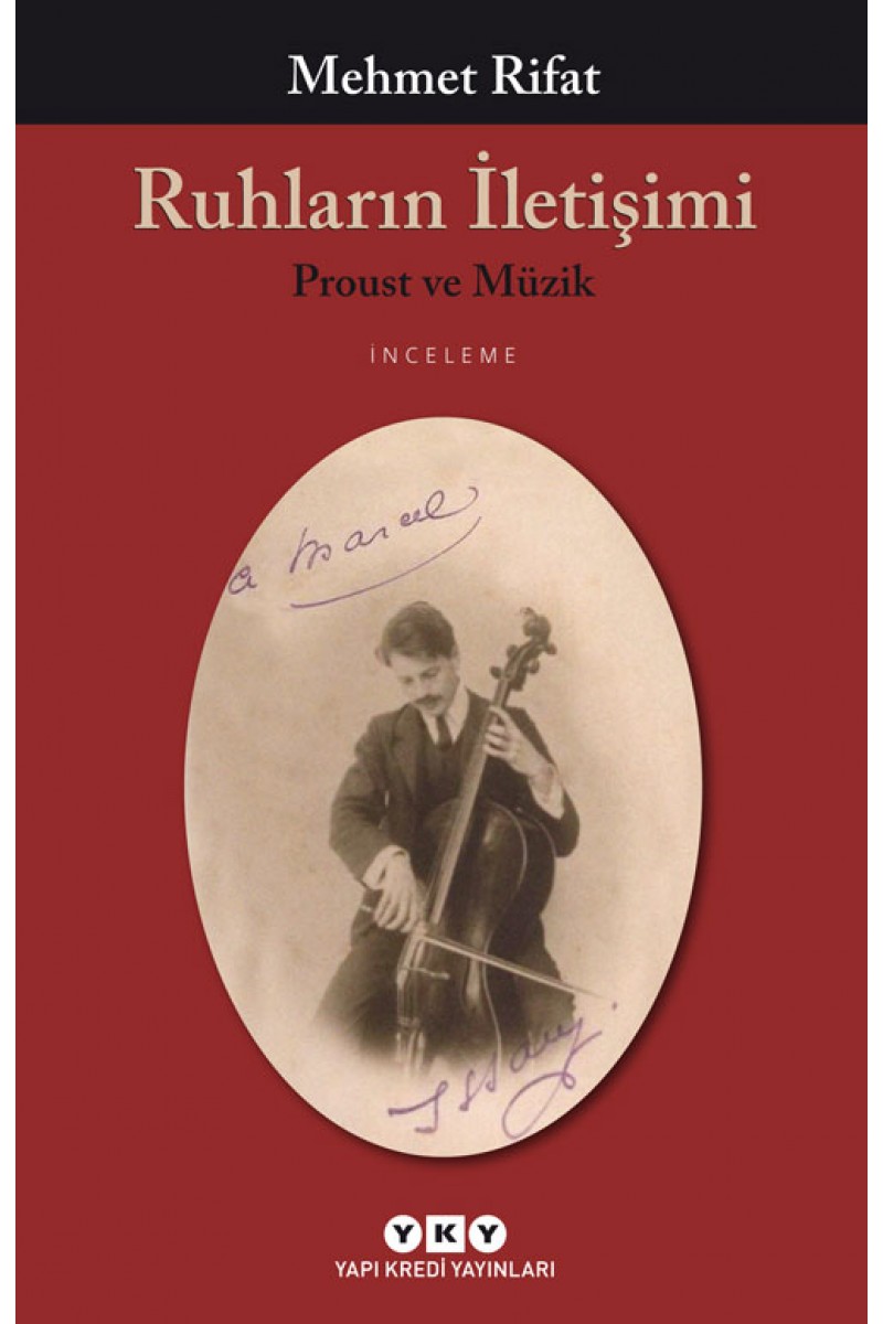 Ruhların İletişimi - Proust ve Müzik