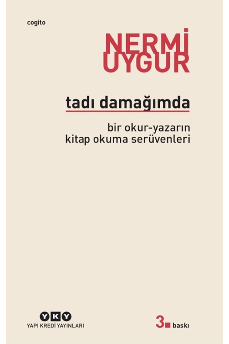 Tadı Damağımda - Bir Okur Yazarın Kitap Okuma Serüvenleri
