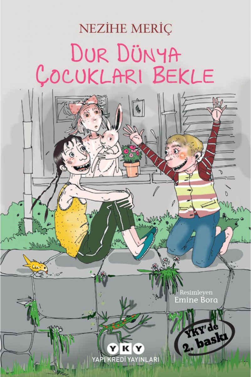 Dur Dünya Çocukları Bekle